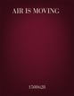 Air Is Moving SATB choral sheet music cover